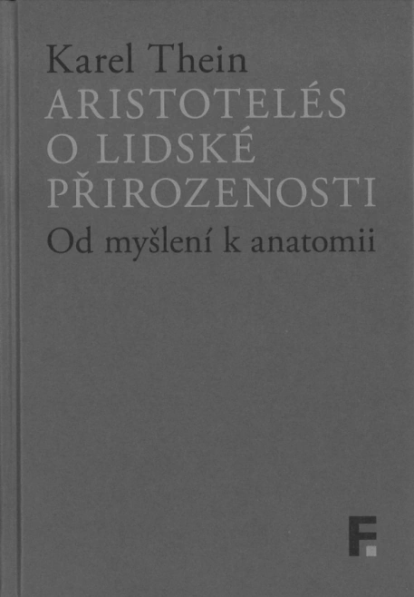 Aristotelés o lidské přirozenosti: Od myšlení k anatomii Filosofia