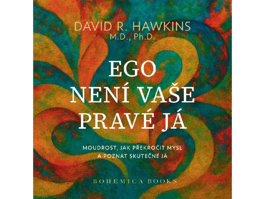 Ego není naše pravé já Bohemica Books