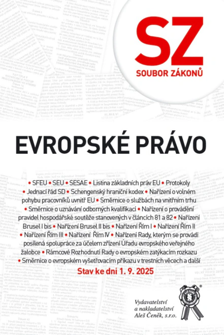 Soubor zákonů. Evropské právo – stav ke dni 1.9.2025 Aleš Čeněk s.r.o. Soubor zákonů. Evropské právo – stav ke dni 1.9.2025 Aleš Čeněk s.r.o.