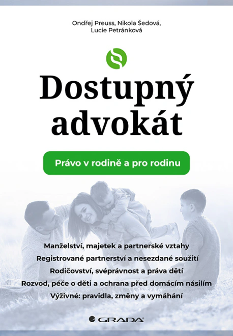 Dostupný advokát: Právo v rodině a pro rodinu Grada Dostupný advokát: Právo v rodině a pro rodinu Grada
