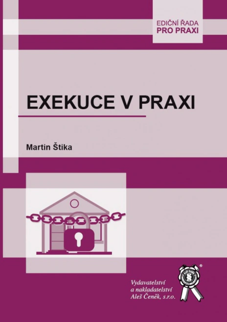Exekuce v praxi Aleš Čeněk s.r.o.